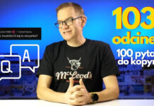 100 pytań do kopyra – odc. 103.
